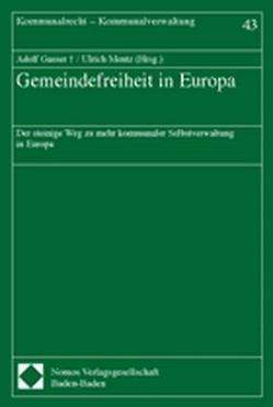 Gemeindefreiheit in Europa von Gasser,  Adolf, Mentz,  Ulrich