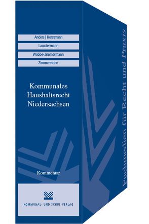Kommunales Haushaltsrecht Niedersachsen von Anders,  Rudolf, Horstmann,  Johann, Lauxtermann,  Ralf, Wobbe-Zimmermann,  Heike, Zimmermann,  Helmut
