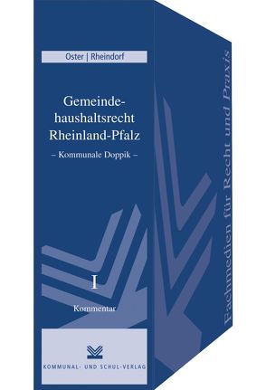 Gemeindehaushaltsrecht Rheinland-Pfalz – Kommunale Doppik – von Oster,  Rudolf, Rheindorf,  Beate