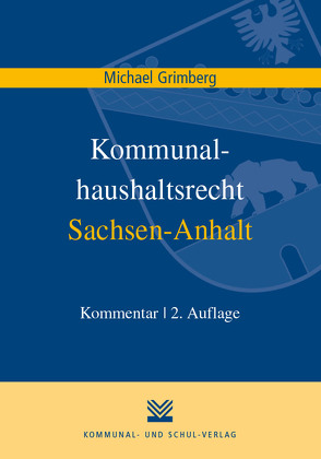 Kommunalhaushaltsrecht Sachsen-Anhalt von Grimberg,  Michael