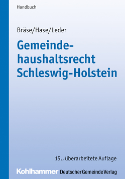 Gemeindehaushaltsrecht Schleswig-Holstein von Gründemann,  Julia, Karstens,  Thorsten, Koops,  Michael, Petersen,  Karl-August, Trips,  Marco