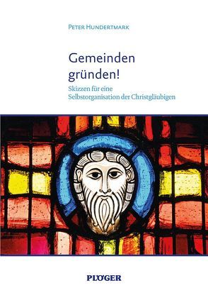 Gemeinden gründen! von Hundertmark,  Peter