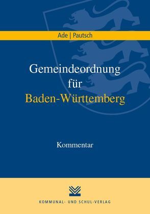 Gemeindeordnung für Baden-Württemberg von Ade,  Klaus, Pautsch,  Arne