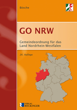 Gemeindeordnung für das Land Nordrhein-Westfalen (GO NRW) von Bösche,  Ernst-Dieter