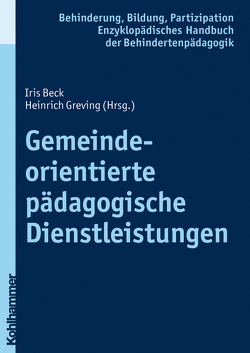 Gemeindeorientierte pädagogische Dienstleistungen von Beck,  Iris, Feuser,  Georg, Greving,  Heinrich, Jantzen,  Wolfgang, Wachtel,  Peter