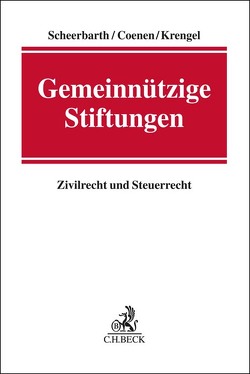 Gemeinnützige Stiftungen von Coenen,  Peter, Krengel,  Marcel, Scheerbarth,  Walter