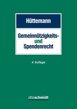 Gemeinnützigkeits- und Spendenrecht von Hüttemann,  Rainer