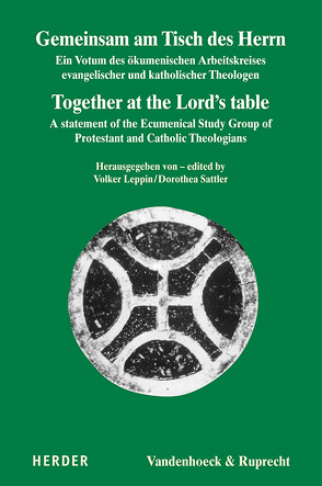 Gemeinsam am Tisch des Herrn / Together at the Lord’s table von Leppin,  Volker, Sattler,  Dorothea