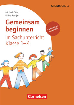 Gemeinsam beginnen – Klasse 1-4 von Otten,  Michael, Rathjen,  Ulrike