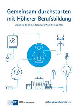 Gemeinsam durchstarten mit Höherer Berufsbildung von DIHK e.V.