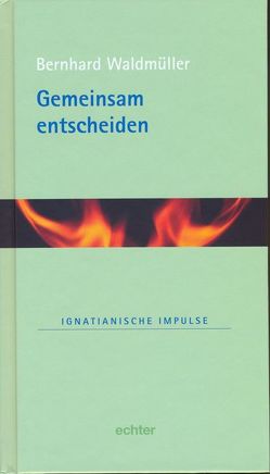 Gemeinsam entscheiden von Waldmüller,  Bernhard