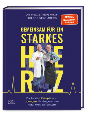 Gemeinsam für ein starkes Herz von Riepenhof,  Helge, Stromberg,  Holger