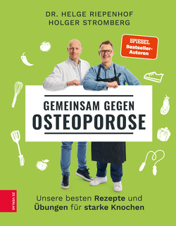 Gemeinsam gegen Osteoporose von Riepenhof,  Helge, Stromberg,  Holger