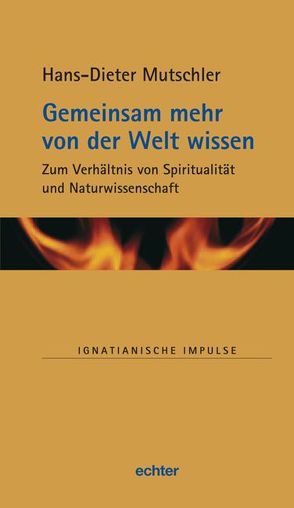 Gemeinsam mehr von der Welt wissen von Mutschler,  Hans-Dieter