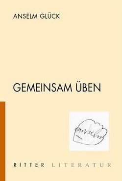 Gemeinsam üben von glück,  anselm