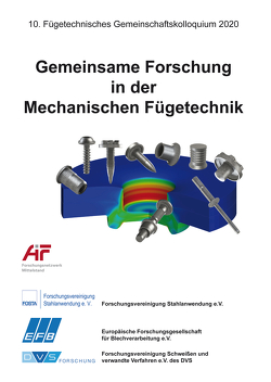 Gemeinsame Forschung in der Mechanischen Fügetechnik 2020