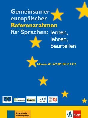 Gemeinsamer europäischer Referenzrahmen für Sprachen: lernen, lehren, beurteilen von Coste,  Daniel, North,  Brian, Trim,  John