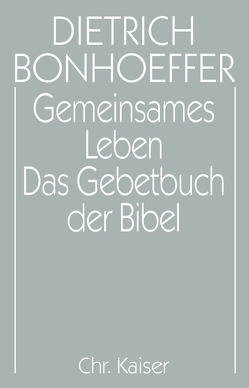 Gemeinsames Leben / Das Gebetbuch der Bibel von Müller,  Gerhard Ludwig Kardinal, Schönherr,  Albrecht