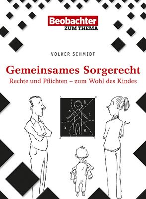 Gemeinsames Sorgerecht von Schmidt,  Volker