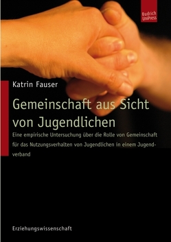 Gemeinschaft aus Sicht von Jugendlichen von Fauser,  Katrin