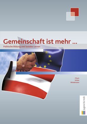 Gemeinschaft ist mehr von Chum,  Ruth, Schön ,  Horst, Wiedemann,  Eva