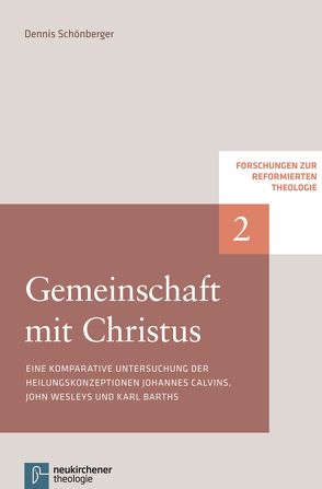 Gemeinschaft mit Christus von Hofheinz,  Marco, Plasger,  Georg, Schönberger,  Dennis, Weinrich,  Michael