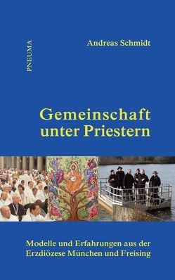 Gemeinschaft unter Priestern von Schmidt,  Andreas