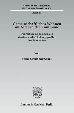 Gemeinschaftliches Wohnen im Alter in der Kommune. von Schulz-Nieswandt,  Frank