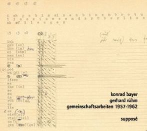 Gemeinschaftsarbeiten 1957-1962 von Bayer,  Konrad, Rühm,  Gerhard, Sander,  Klaus
