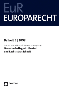 Gemeinschaftsgerichtsbarkeit und Rechtsstaatlichkeit von Müller-Graff,  Peter Christian, Scheuing,  Dieter H.