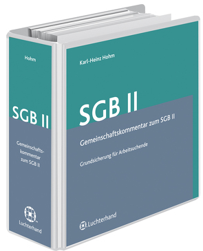 Gemeinschaftskommentar zum SGB II (GK-SGB II) von Hohm,  Karl H