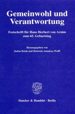 Gemeinwohl und Verantwortung. von Brink,  Stefan, Wolff,  Heinrich Amadeus