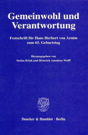 Gemeinwohl und Verantwortung. von Brink,  Stefan, Wolff,  Heinrich Amadeus