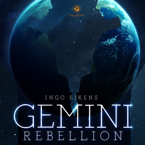Gemini Rebellion von Eikens,  Ingo, Walther,  Christopher