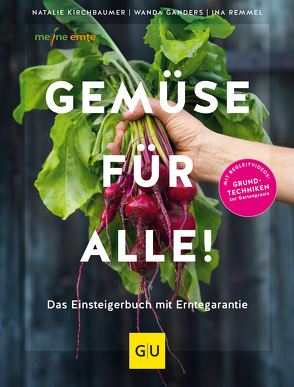 Gemüse für alle! von Ganders ,  Wanda, Kirchbaumer,  Natalie, Remmel,  Ina