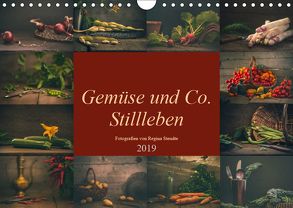 Gemüse und Co. Stillleben (Wandkalender 2019 DIN A4 quer) von Steudte photoGina,  Regina