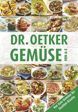 Gemüse von A-Z von Dr. Oetker