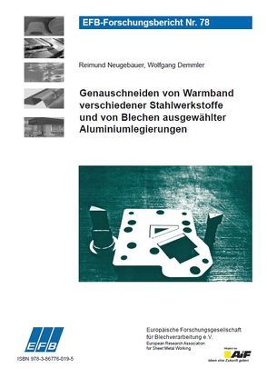 Genauschneiden von Warmband verschiedener Stahlwerkstoffe und von Blechen ausgewählter Aluminiumlegierungen von Demmler,  Wolfgang, Neugebauer,  Reimund