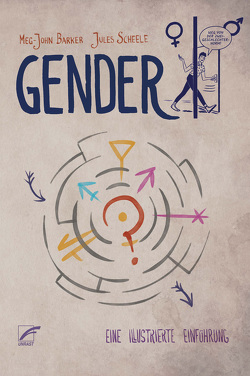 Gender von Barker,  Meg-John, Gagalski,  Emilia, Scheele,  Jules
