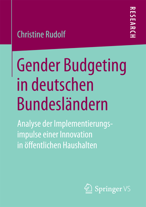Gender Budgeting in deutschen Bundesländern von Rudolf,  Christine