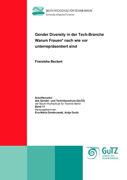 Gender Diversity in der Tech-Branche von Beckert,  Franziska, Dombrowski,  Eva-Maria, Ducki,  Antje