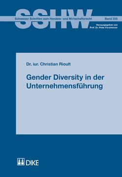 Gender Diversity in der Unternehmensführung von Rioult,  Christian
