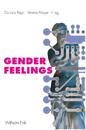 Gender Feelings von Mayer,  Verena, Rippl,  Daniela