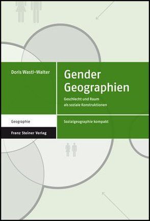 Gender Geographien von Wastl-Walter,  Doris