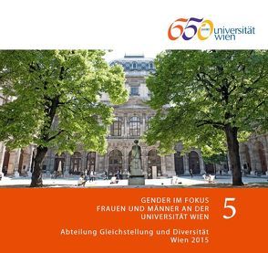 Gender im Fokus 5 von Abteilung Gleichstellung und Diversität, Bukowska,  Sylwia, Hosner,  Daniela, Reichert,  Helga