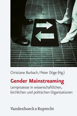 Gender Mainstreaming von Burbach,  Christiane, Dieball,  Heike, Döge,  Peter, Fenner,  Brigitte, Kahlert,  Heike, Kerssenfischer,  Ingeborg, Klett,  Joachim, Krämer,  Markus, Lohff,  Brigitte, Ostermann,  Manfred, Schenk,  Gudrun, Schollas,  Thomas, Schulz-Müller,  Ilona, Seifert,  Ingelore