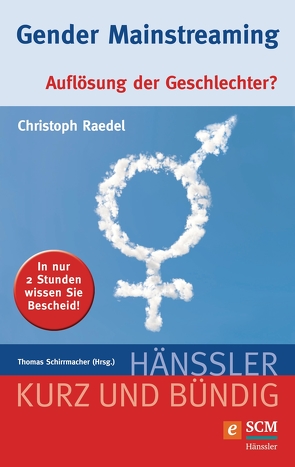 Gender Mainstreaming von Raedel,  Christoph, Schirrmacher,  Thomas
