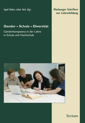 Gender – Schule – Diversität von Beck,  Prof. Dr. Lothar, Rieken,  Ingrid