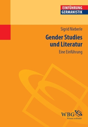 Gender Studies und Literatur von Nieberle,  Sigrid