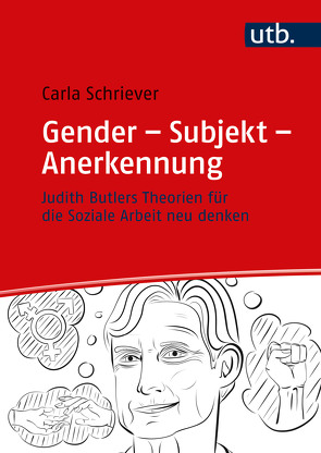 Gender – Subjekt – Anerkennung von Schriever,  Carla